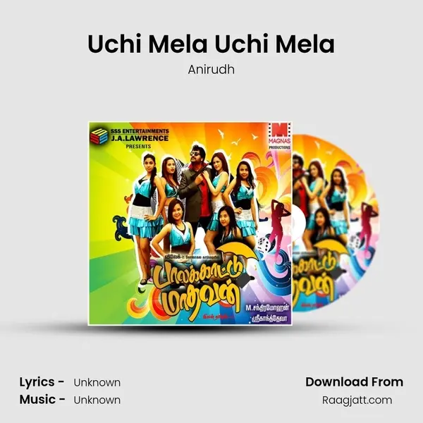 Uchi Mela Uchi Mela mp3 song