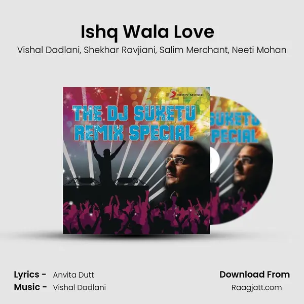 Ishq Wala Love (From 