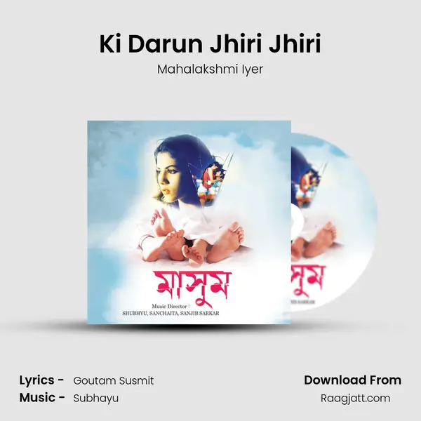 Ki Darun Jhiri Jhiri mp3 song