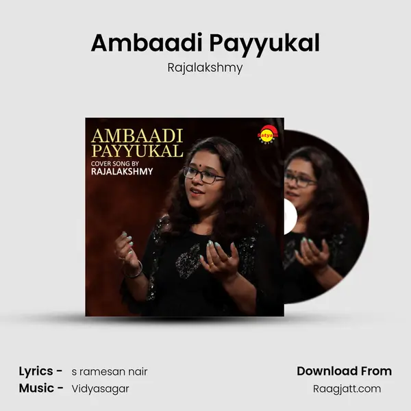 Ambaadi Payyukal - Rajalakshmy mp3 song