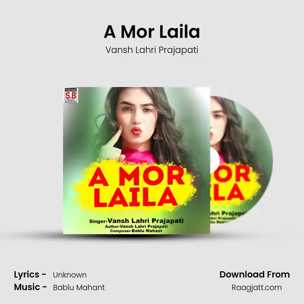 A Mor Laila - Vansh Lahri Prajapati album cover 