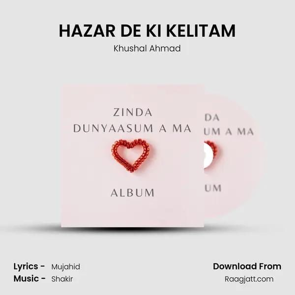 HAZAR DE KI KELITAM mp3 song