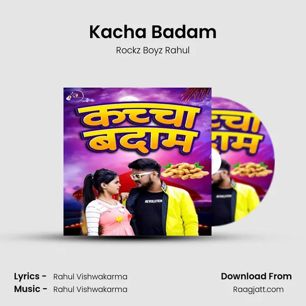 Kacha Badam - Rockz Boyz Rahul album cover 