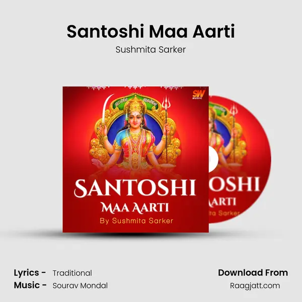 Santoshi Maa Aarti - Sushmita Sarker album cover 