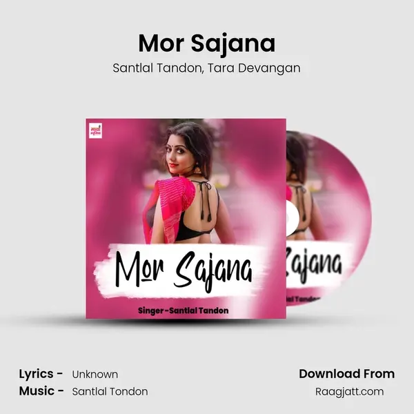 Mor Sajana mp3 song