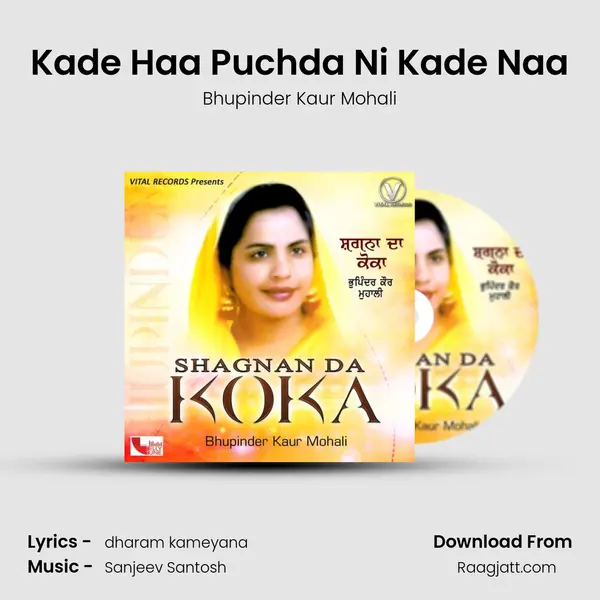 Kade Haa Puchda Ni Kade Naa - Bhupinder Kaur Mohali album cover 