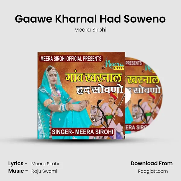 Gaawe Kharnal Had Soweno - Meera Sirohi album cover 