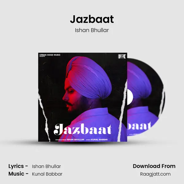 Jazbaat - Ishan Bhullar album cover 