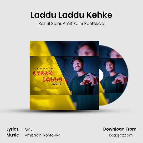 Laddu Laddu Kehke - Rahul Saini album cover 