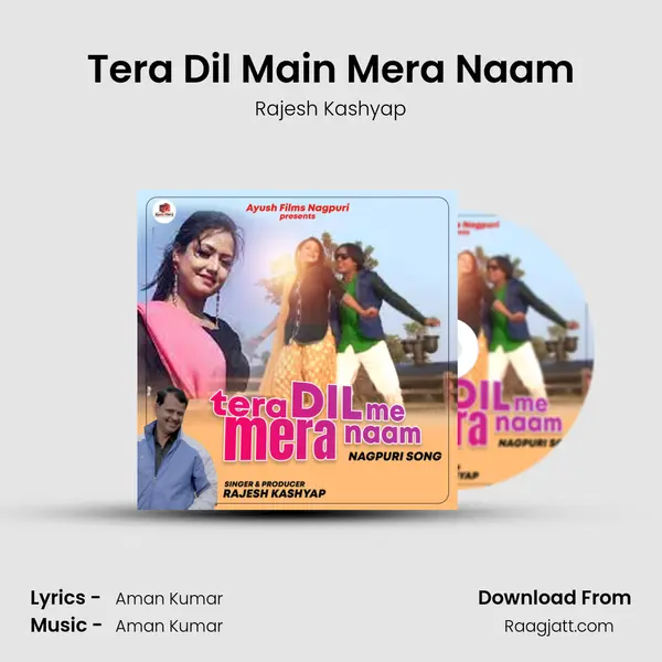 Tera Dil Main Mera Naam - Rajesh Kashyap album cover 