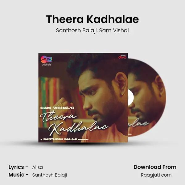 Theera Kadhalae mp3 song