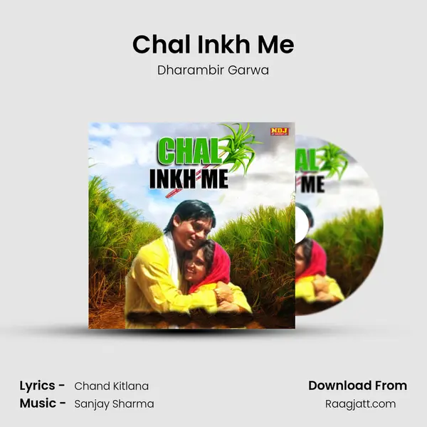 Chal Inkh Me mp3 song