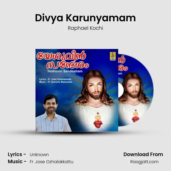 Divya Karunyamam - Raphael Kochi mp3 song