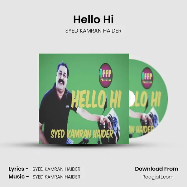 Hello Hi - SYED KAMRAN HAIDER album cover 