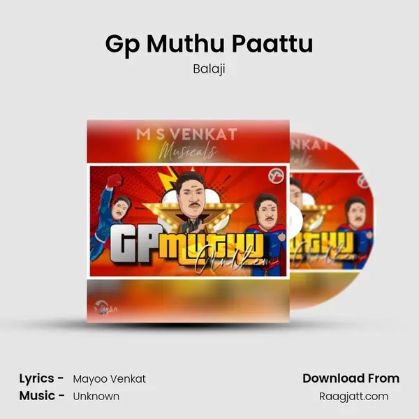 Gp Muthu Paattu mp3 song