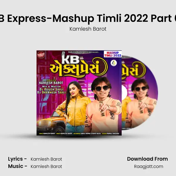 K B Express-Mashup Timli 2022 Part 03 mp3 song