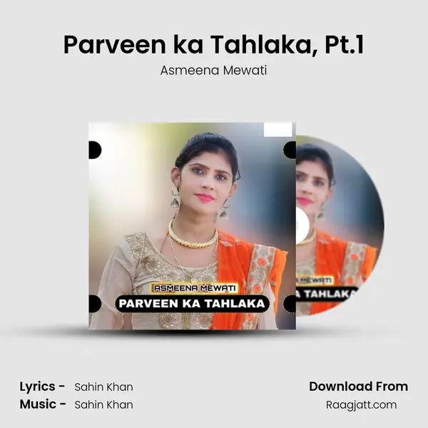 Parveen ka Tahlaka, Pt.1 mp3 song