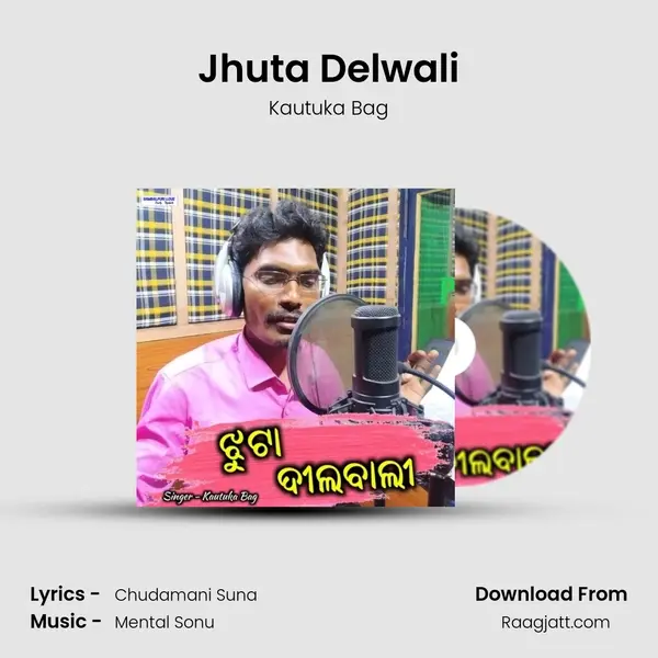 Jhuta Delwali mp3 song