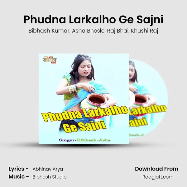 Phudna Larkalho Ge Sajni mp3 song