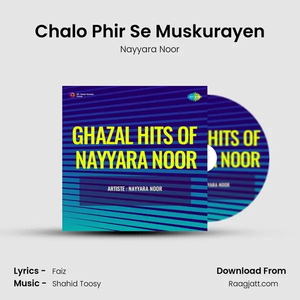 Chalo Phir Se Muskurayen mp3 song