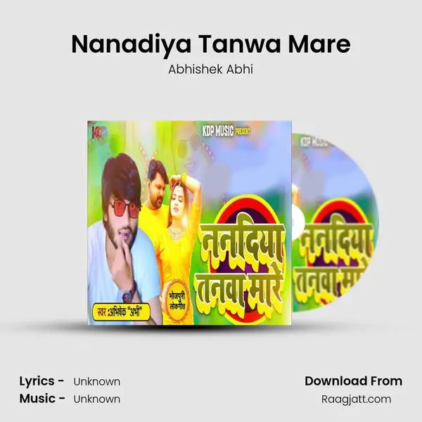 Nanadiya Tanwa Mare - Abhishek Abhi album cover 