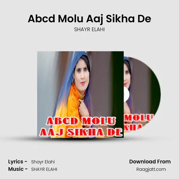 Abcd Molu Aaj Sikha De mp3 song