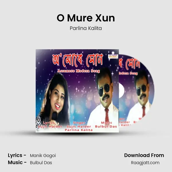 O Mure Xun - Parlina Kalita mp3 song