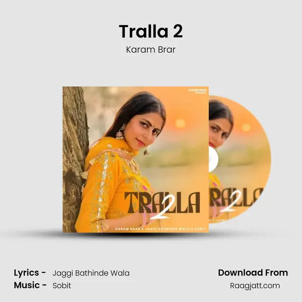 Tralla 2 - Karam Brar