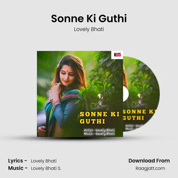 Sonne Ki Guthi - Lovely Bhati album cover 