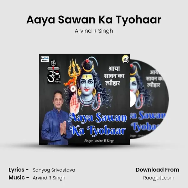 Aaya Sawan Ka Tyohaar - Arvind R Singh album cover 