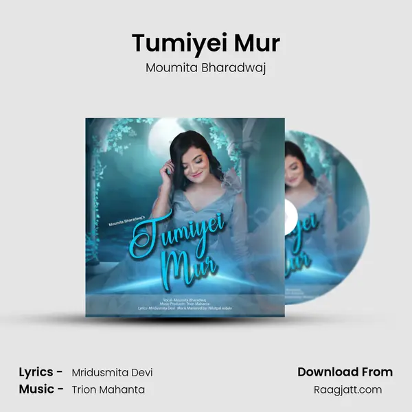 Tumiyei Mur - Moumita Bharadwaj album cover 