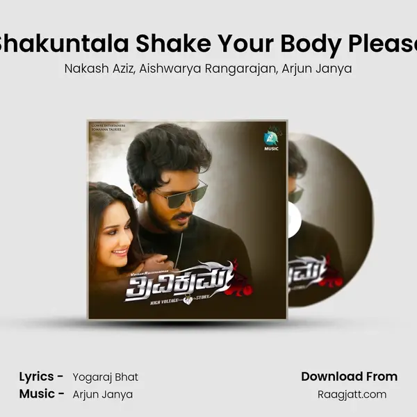 Shakuntala Shake Your Body Please - Nakash Aziz album cover 