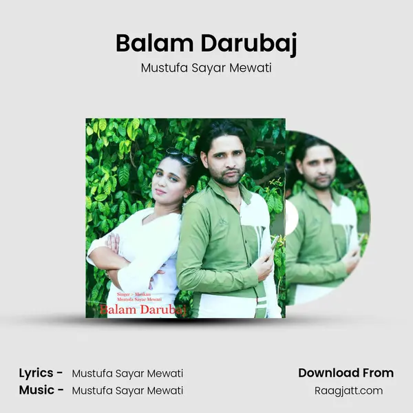 Balam Darubaj - Mustufa Sayar Mewati album cover 