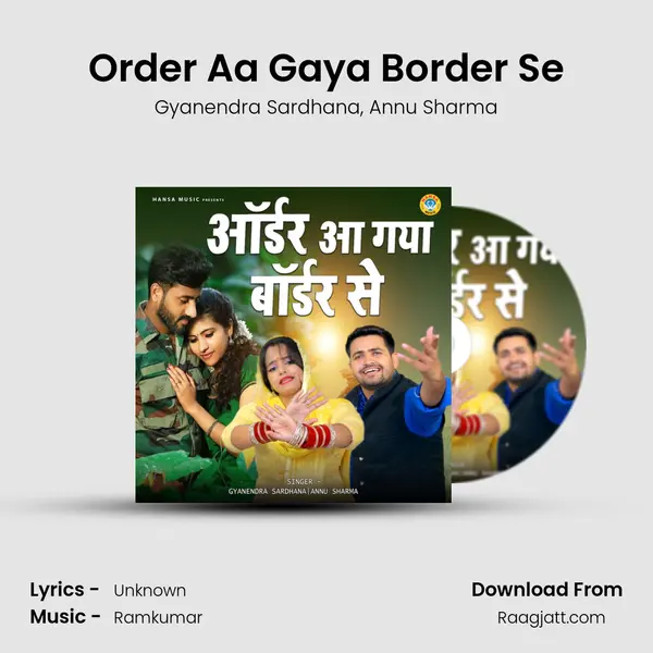 Order Aa Gaya Border Se - Gyanendra Sardhana album cover 