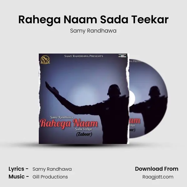 Rahega Naam Sada Teekar mp3 song