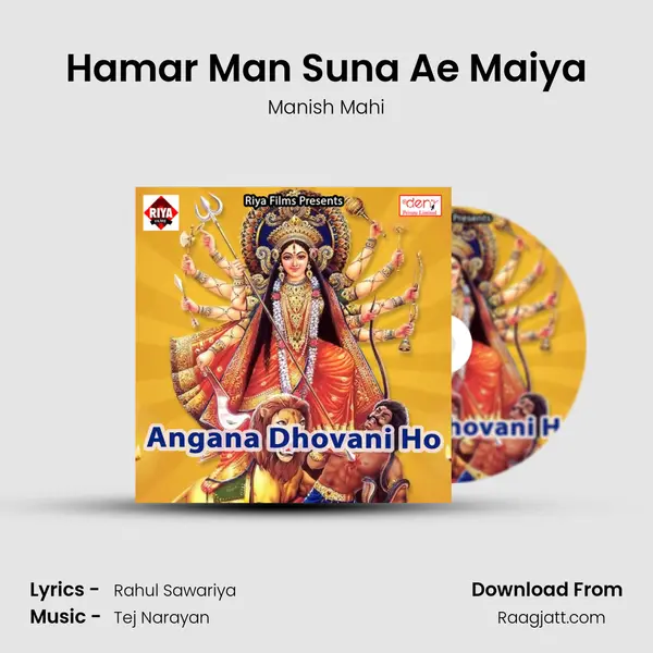 Hamar Man Suna Ae Maiya - Manish Mahi album cover 