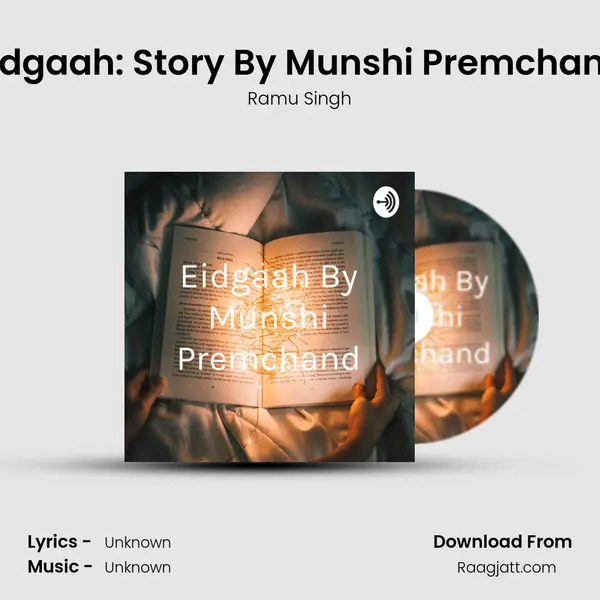 Eidgaah: Story By Munshi Premchand mp3 song