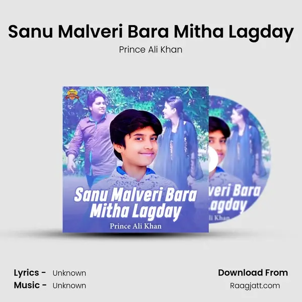 Sanu Malveri Bara Mitha Lagday - Prince Ali Khan album cover 