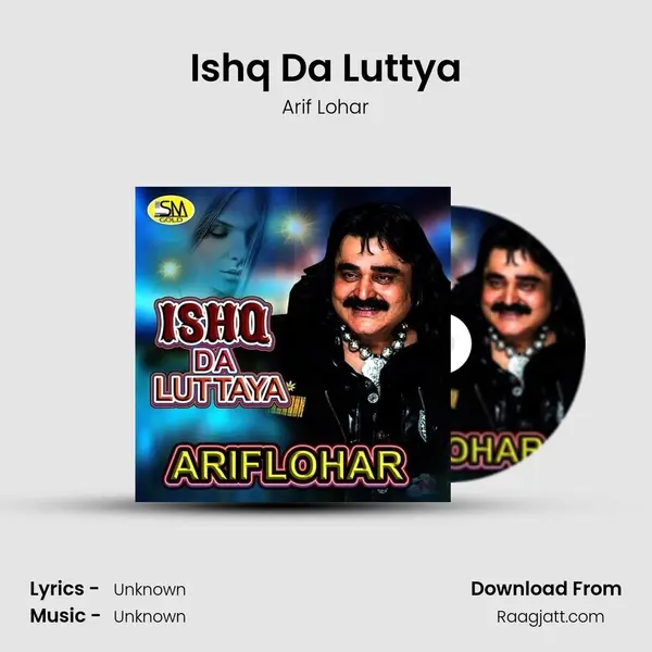 Ishq Da Luttya mp3 song