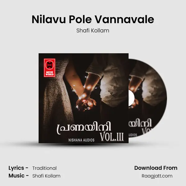 Nilavu Pole Vannavale - Shafi Kollam mp3 song