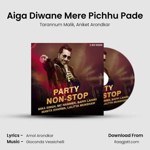 Aiga Diwane Mere Pichhu Pade - Tarannum Malik album cover 