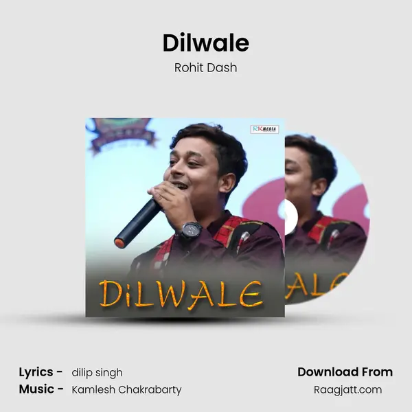 Dilwale - Rohit Dash album cover 