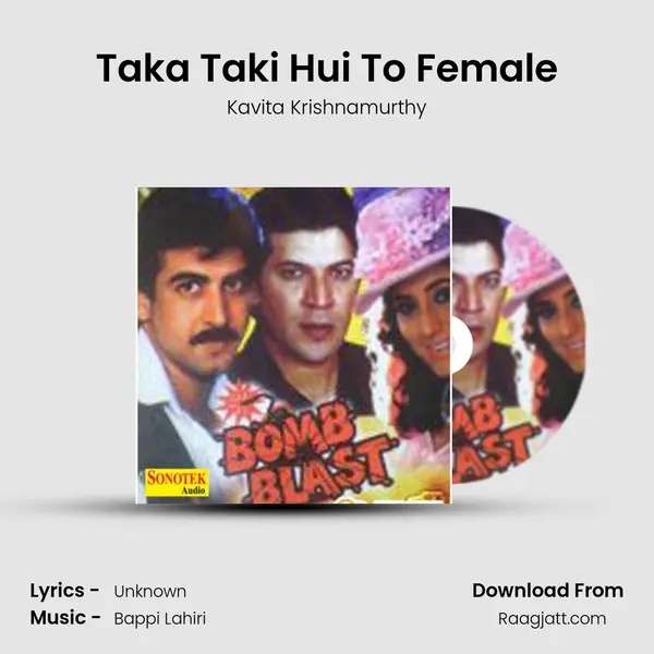 Taka Taki Hui To Female - Kavita Krishnamurthy album cover 