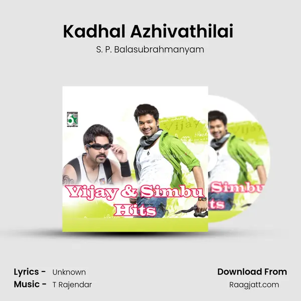 Kadhal Azhivathilai (From Kadhal Azhivathilai) mp3 song