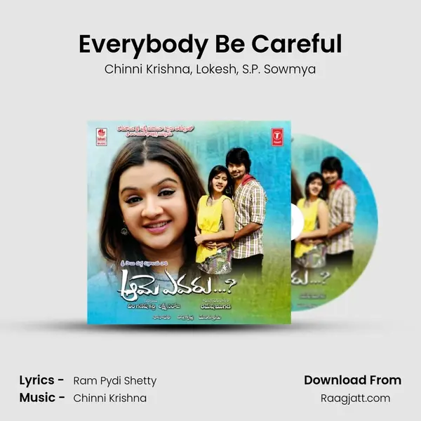 Everybody Be Careful mp3 song