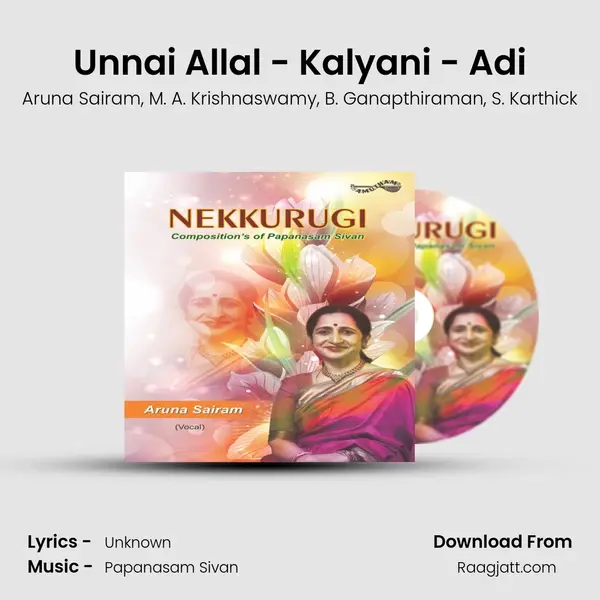 Unnai Allal - Kalyani - Adi mp3 song