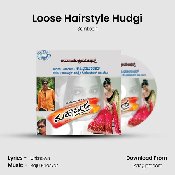 Loose Hairstyle Hudgi - Santosh album cover 