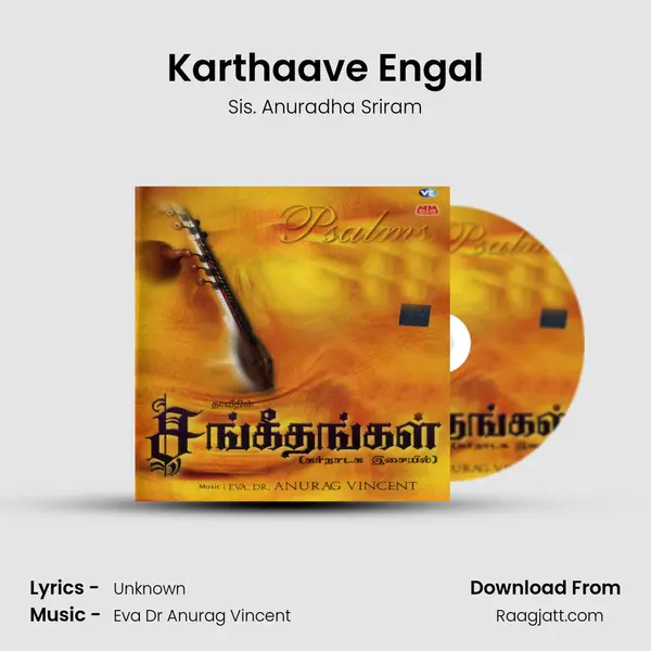 Karthaave Engal - Sis. Anuradha Sriram album cover 