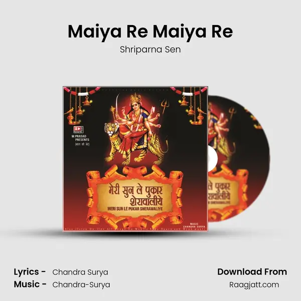 Maiya Re Maiya Re mp3 song