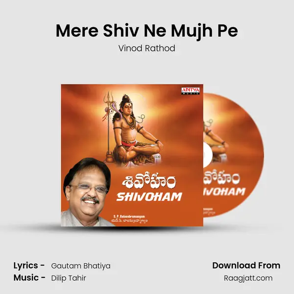 Mere Shiv Ne Mujh Pe - Vinod Rathod album cover 